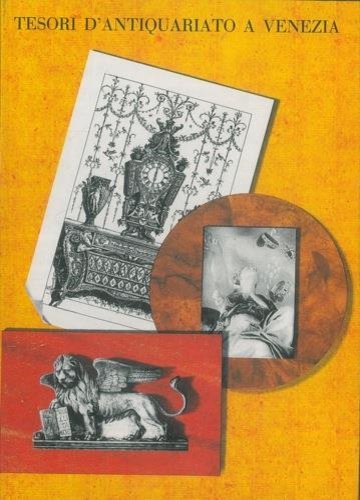 Tesori d' antiquariato a Venezia.