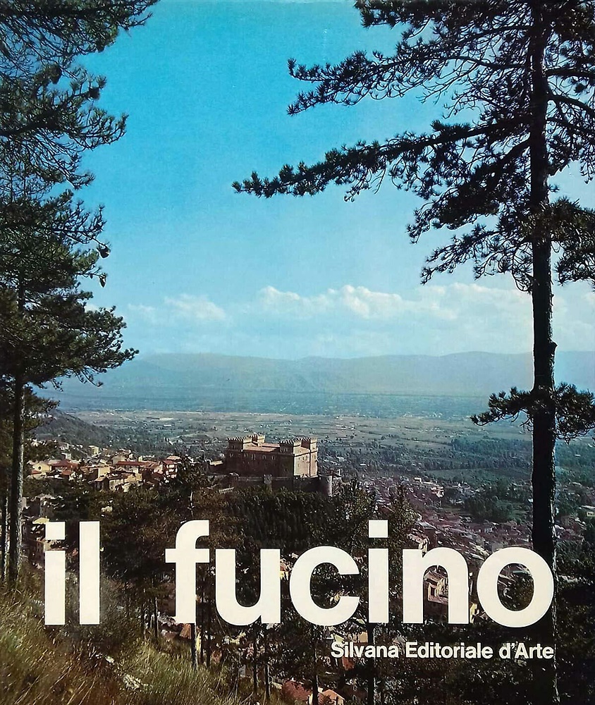 Il Fucino. Storia di un lago senz'acqua.
