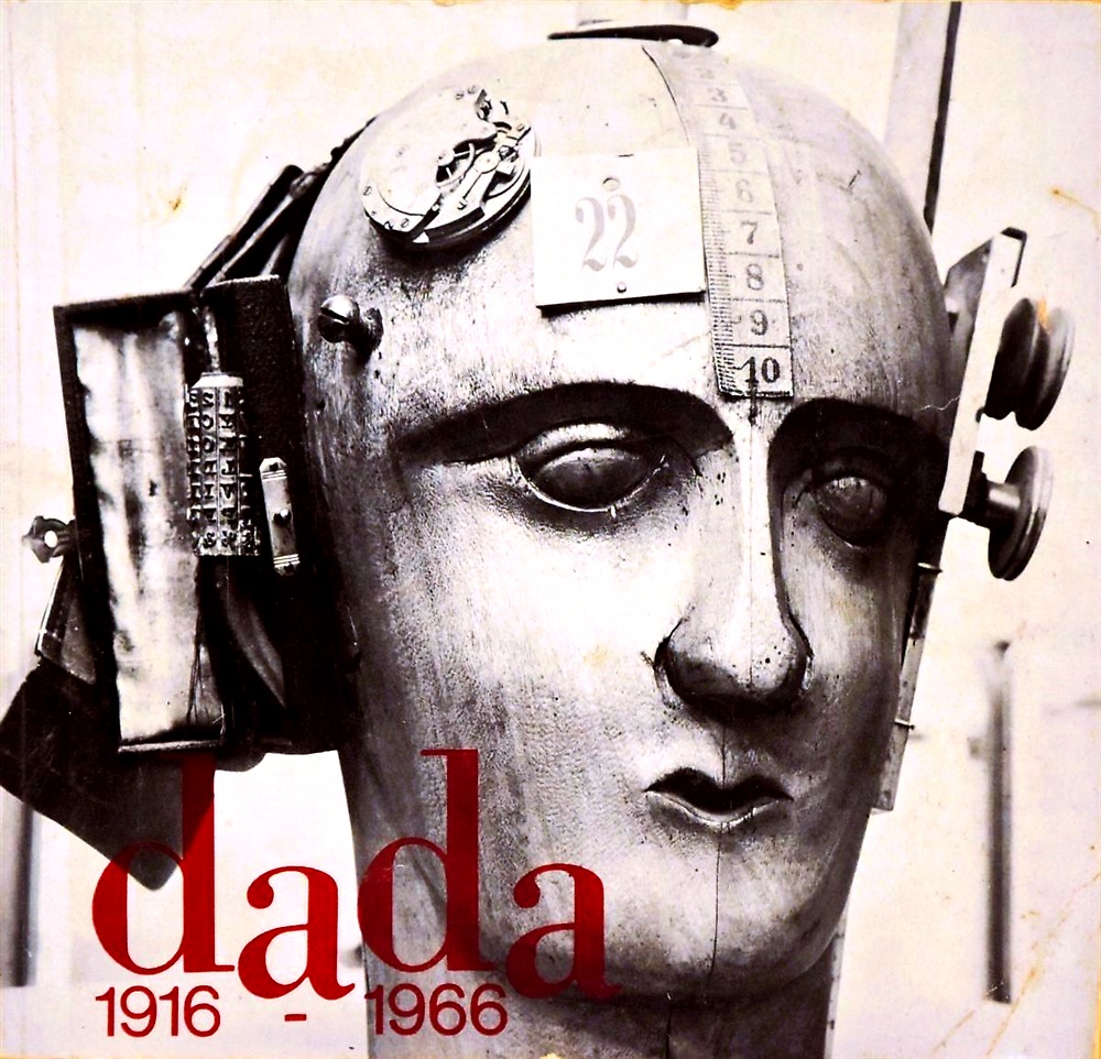 Dada. Zurich Paris 1916-1966. Documenti del movimento internazionale DADA.