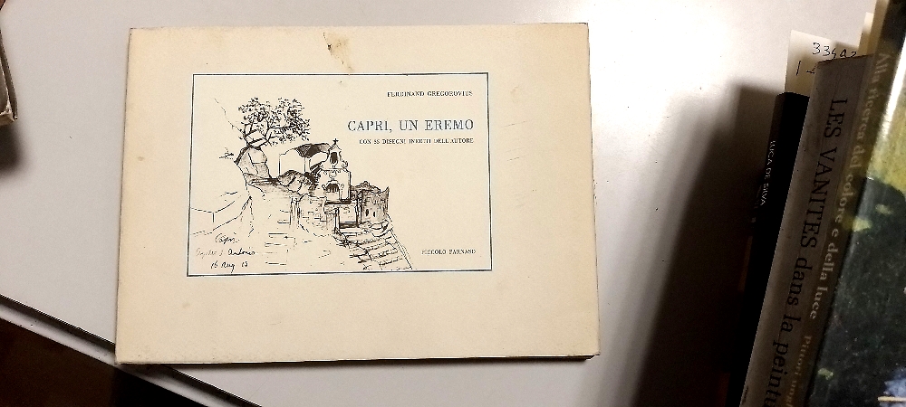 Capri, un eremo. Con 35 disegni inediti dell'autore.
