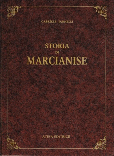 9788876225413-Storia di Marcianise. Qual'è la storia vera della nuova città di Marcianise?: ov