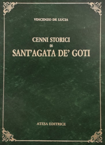 9788876224874-Cenni storici di Sant' Agata de' Goti. Cenno topografico - istorico della città