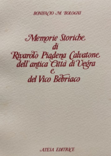 9788870372625-Memorie storiche di Rivarolo Fuori, Piadena, Calvatone dell'antica citta di Vegr