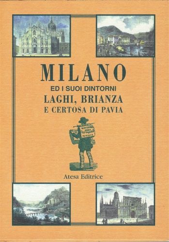 9788870370652-Milano ed i suoi dintorni. Laghi, Brianza e Certosa di Pavia.