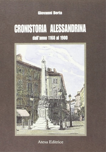 9788870372410-Cenni di cronistoria alessandrina dall'anno 1168 al 1900.