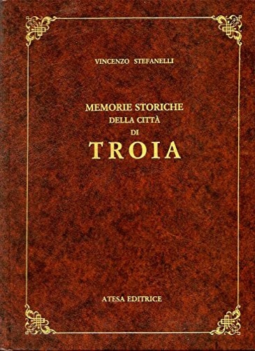 9788870371833-Memorie storiche della città di Troia (capitanata).