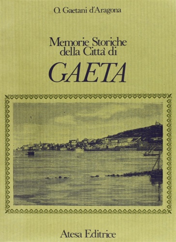 9788870371291-Memorie storiche della città di Gaeta.