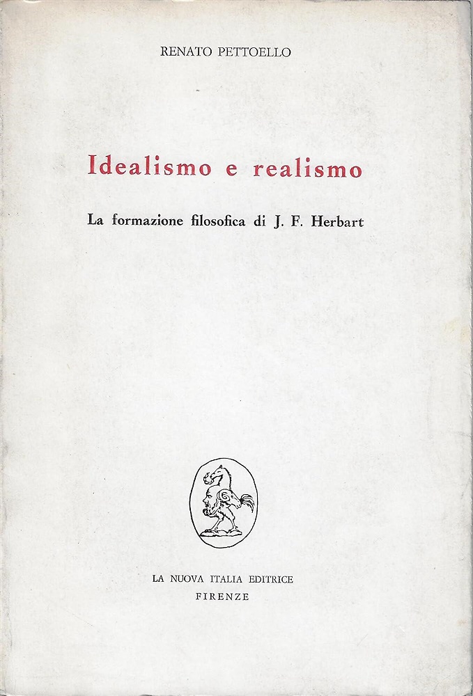 9788822102751-Idealismo e realismo. La formazione filosofica di J.F.Herbart.