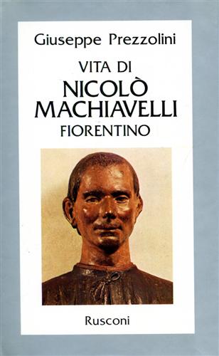 Vita di Nicolò Machiavelli fiorentino.