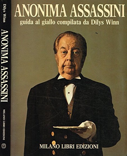 Anonima Assassini. Guida al giallo compilata da Dilys Winn.