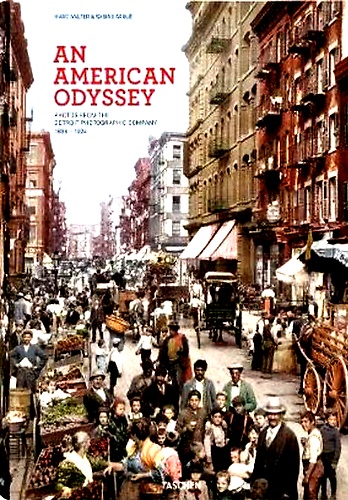 9783836542104-American Odyssey: Photos from the Detroit Photographic Company 1888-1924.