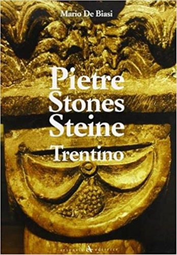 9788877433534-Pietre Stones Steine. Trentino.
