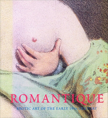 9789054960706-Romantique. Erotic art of the early 19th century.