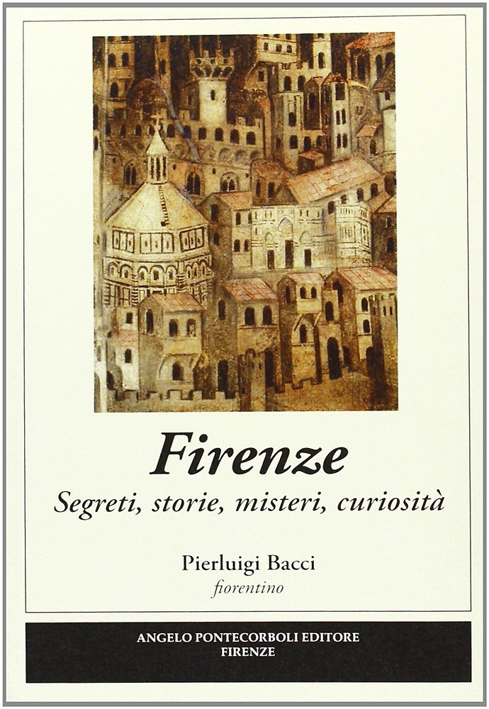 9788888461922-Firenze. Segreti, storie, misteri, curiosità.