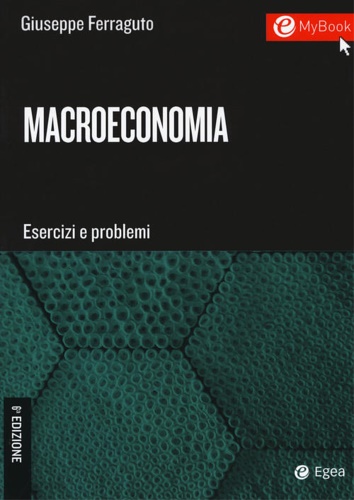 9788875341954-Macroeconomia. Esercizi e problemi.