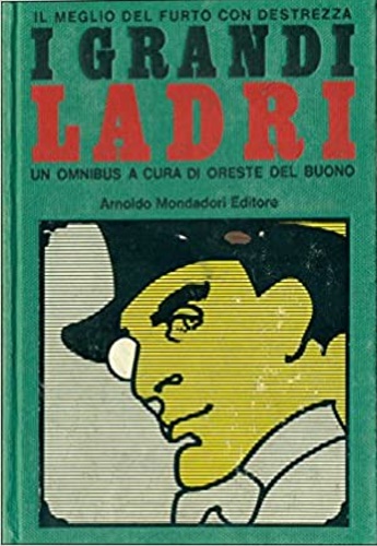 Il meglio del furto con destrezza. I grandi ladri.