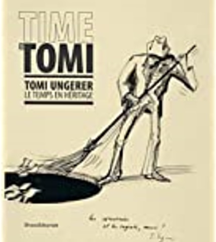 9788836644216-Time is Tomi. Tomi Ungerer le temps en heritage.