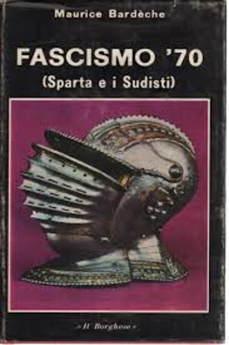 Fascismo ' 70. Sparta e i Sudisti.