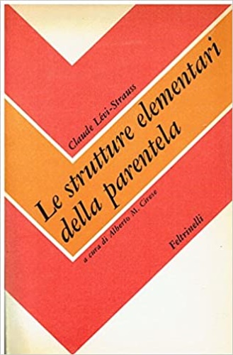 Le strutture elementari della parentela.