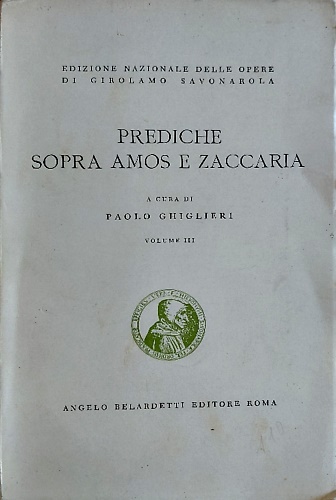 Prediche sopra Amos e Zaccaria. Vol.III.