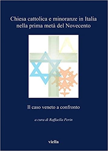 9788883346309-Chiesa cattolica e minoranze in Italia nella prima metà del Novecento. Il caso v