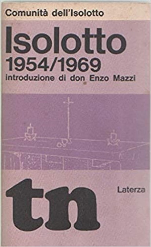 Isolotto 1954-1969.