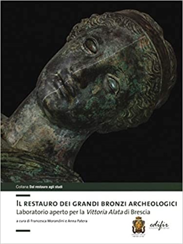 9788879709828-Il restauro dei grandi bronzi archeologici. Laboratorio aperto per la Vittoria A