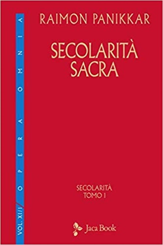 9788816417472-Secolarità sacra. Secolarità, tomo 1.