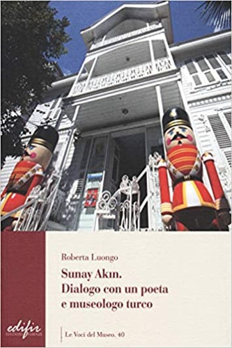 9788879709293-Sunay Akin. Dialogo con un poeta e museologo turco.