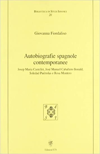 9788846723253-Autobiografie spagnole contemporanee. Josep Maria Castellet, José Manuel Caballe