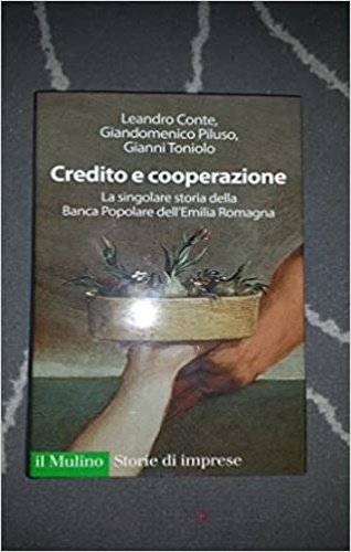 9788815133113-Credito e cooperazione - La singolare storia della Banca Popolare dell'Emilia Ro