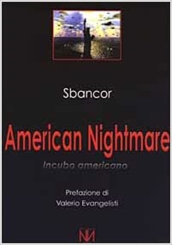 9788890063077-American nightmare. Incubo americano.
