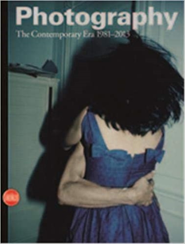9788857220543-Photography: The Contemporary Era, 1981-2013.