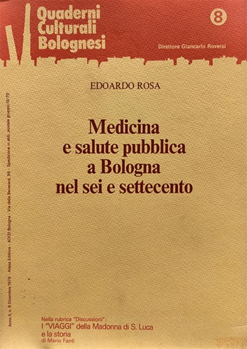 9788876225321-Medicina e salute pubblica a Bologna nel sei e settecento.