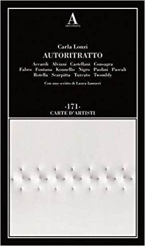9788884169082-Autoritratto. Accardi, Alviani, Castellani, Consagra, Fabro, Fontana, Kounellis,