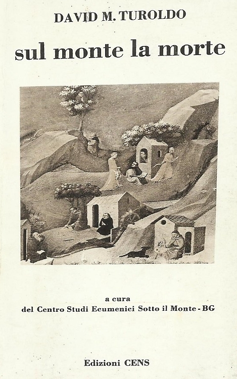Sul monte la morte.