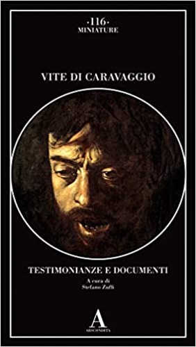 9788884169013-Vite di Caravaggio. Testimonianze e documenti.