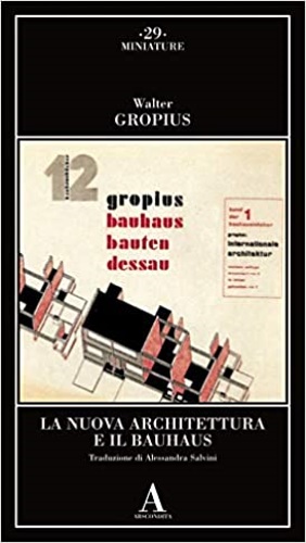 9788884169150-La nuova architettura e il Bauhaus.