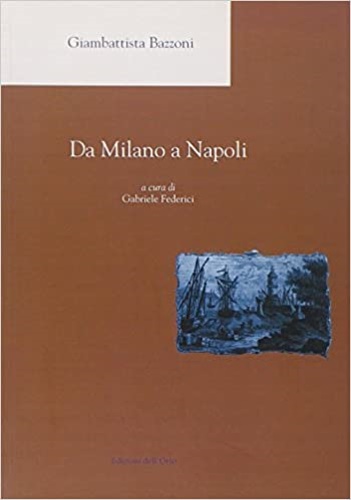 9788862741606-Da Milano a Napoli.