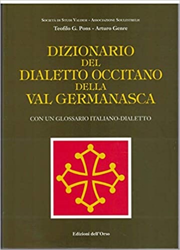 9788876942747-Dizionario del dialetto occitano della Val Germanasca. Con glossario italiano-di