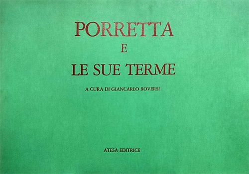 9788876225123-Porretta e le sue Terme.