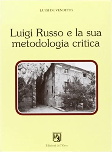 9788876943584-Luigi Russo e la sua metodologia critica.
