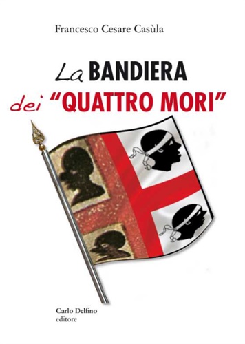 9788893612159-La bandiera dei «Quattro Mori».