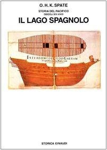 9788806599225-Storia del Pacifico. Il lago spagnolo.