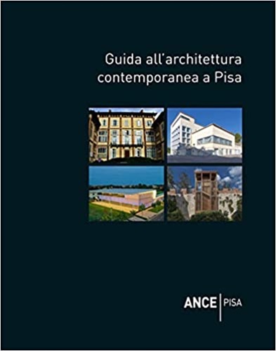 9788869958250-Guida all’architettura contemporanea a Pisa.