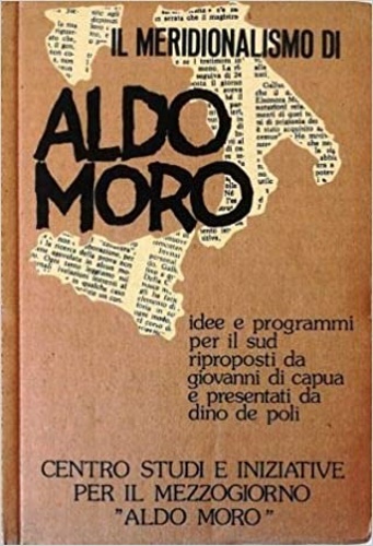 Il meridionalismo di Aldo Moro.