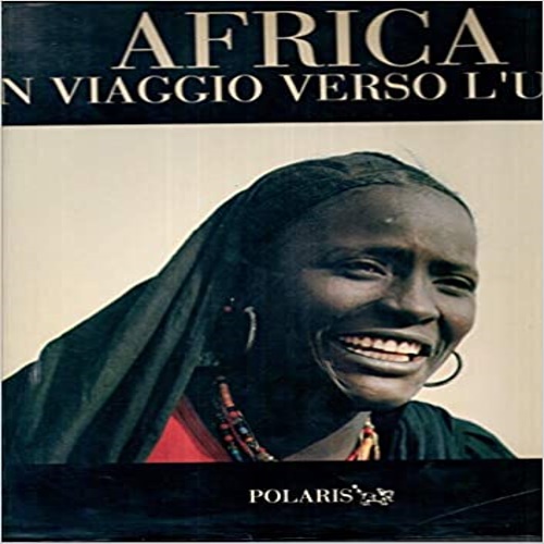 Africa un viaggio verso l'uomo.