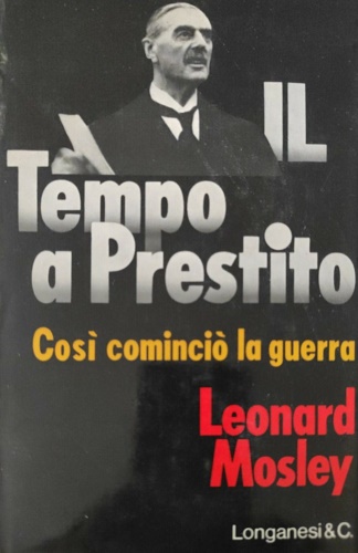 Il tempo a prestito. Così cominciò la guerra.
