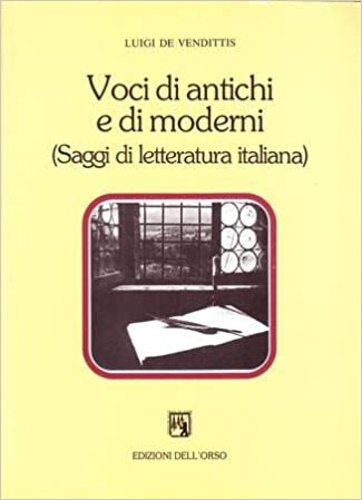 9788876942013-Voci di antichi e di moderni.  (Saggi di letteratura italiana).