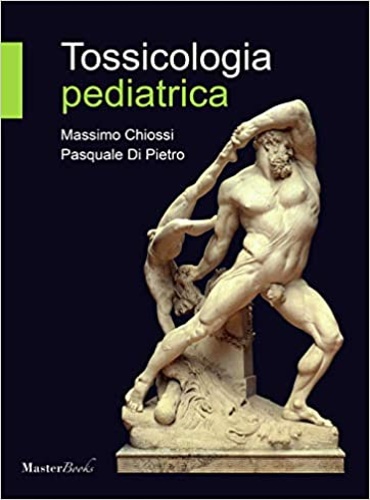 9788867610303-Tossicologia pediatrica.